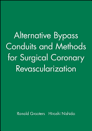 Alternative Bypass Conduits and Methods for Surgical Coronary Revascularization