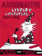 Alternative Library Literature, 1994/1995: A Biennial Anthology