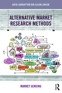 Alternative Market Research Methods: Market Sensing