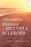Alternative Medicine and Multiple Sclerosis