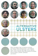 Alternative Ulsters: Who Do We Think We are?