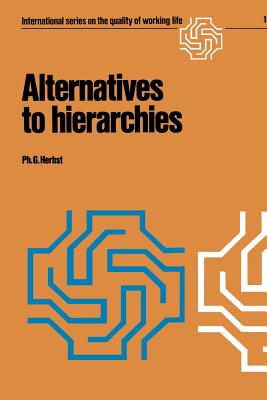 Alternatives to Hierarchies - Herbst, Ph G