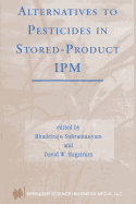 Alternatives to Pesticides in Stored-Product Ipm