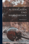 Altersklassen Und Mnnerbnde