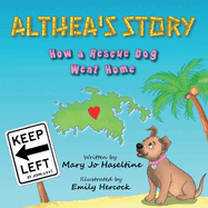 Althea's Story: How a rescue dog went home