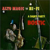 Alto Magic: Dance Party with Earl Bostic - Earl Bostic