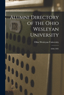 Alumni Directory of the Ohio Wesleyan University: 1846-1901