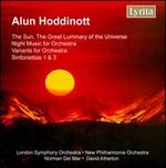 Alun Hoddinott: Variants; Night Music; Sinfoniettas 1 & 3; The Sun - 