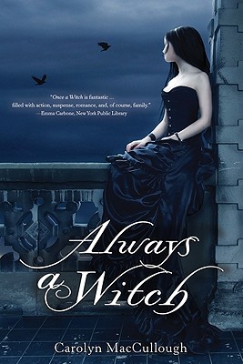 Always a Witch - Maccullough, Carolyn