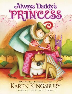 Always Daddy's Princess - Kingsbury, Karen
