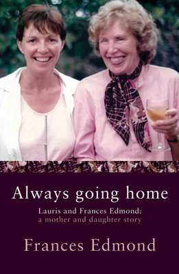 Always Going Home - Edmond, Frances