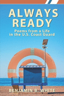 Always Ready: Poems from a Life in the U.S. Coast Guard