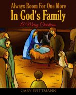 Always Room for One More in God's Family: A Merry Christmas