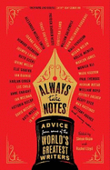 Always Take Notes: Advice from some of the world's greatest writers