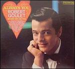 Always You - Robert Goulet