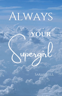 Always Your Supergirl