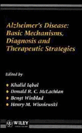 Alzheimer's Disease: Basic Mechanics, Diagnosis and Therapeutic Strategies