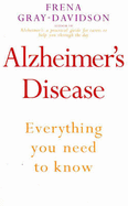 Alzheimer's Disease: Everything You Need to Know