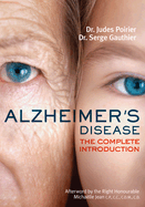 Alzheimer's Disease: The Complete Introduction