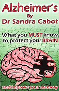 Alzheimer's - How to Protect the Brain