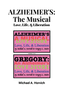 Alzheimer's: The Musical