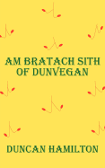 Am Bratach Sith of Dunvegan - Hamilton, Duncan