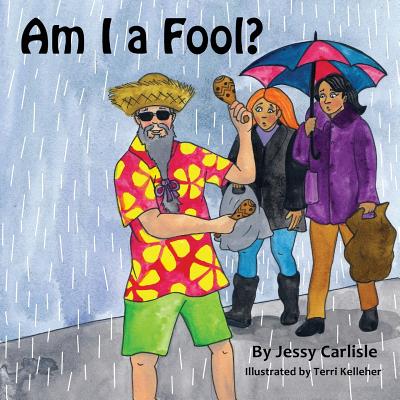 Am I a Fool? - Carlisle, Jessy