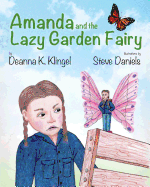 Amanda and the Lazy Garden Fairy