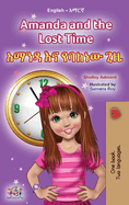 Amanda and the Lost Time (English Amharic Bilingual Book for Children)