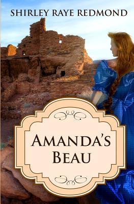 Amanda's Beau - Redmond, Shirley Raye