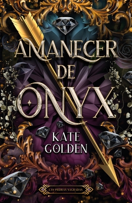 Amanecer de Onix - Golden, Kate