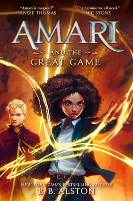 Amari and the Great Game - Alston, B B