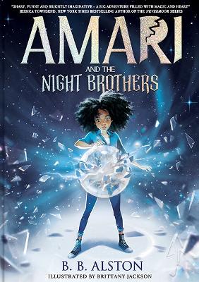 Amari and the Night Brothers: Amari #1 - Alston, B.B.