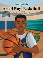 Amari Plays Basketball: A Book About Kids Practice for Progress in Sports