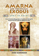 Amarna and the Biblical Exodus: Gods in Ruins