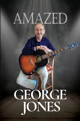 Amazed - Jones, George