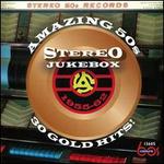 Amazing 50s Stereo Jukebox: 30 Gold Hits
