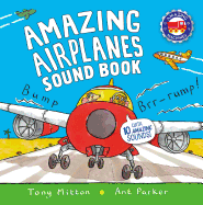 Amazing Airplanes Sound Book: A Very Noisy Book