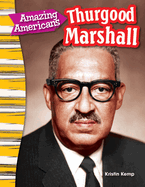 Amazing Americans Thurgood Marshall