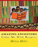 Amazing Ancestors: Color Me with Respect