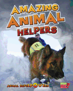 Amazing Animal Helpers
