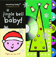 Amazing Baby: Jingle Bell Baby!