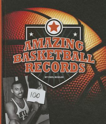 Amazing Basketball Records - Hoblin, Paul