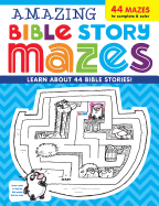 Amazing Bible Story Mazes