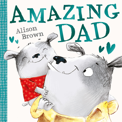 Amazing Dad - Brown, Alison