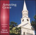 Amazing Grace: 22 All Time Favorite Songs of Inspiration on Piano 