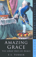 Amazing Grace: The Great Days of Dukes