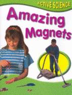 Amazing Magnets