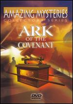 Amazing Mysteries: Ark of the Covenant - 