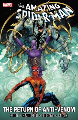 Amazing Spider-man, The: The Return Of Anti-venom - Camuncoli, Giuseppe (Artist), and Ramos, Humberto (Artist), and Slott, Dan